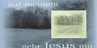 Auf meinem Weg geht Jesus mit Auf meinem Weg geht Jesus mit